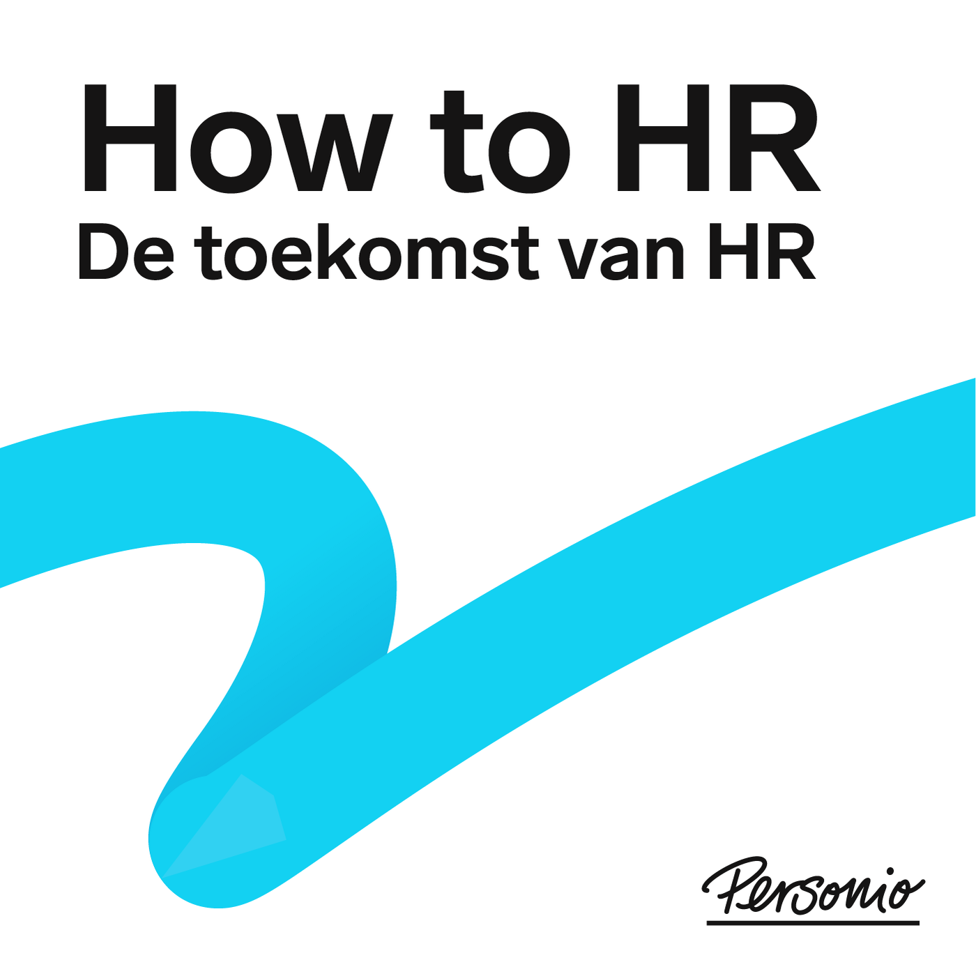 How to HR: op zoek naar toekomst van HR