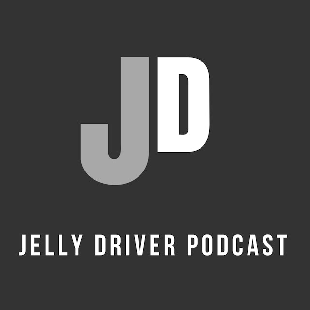 Jelly Driver Podcast