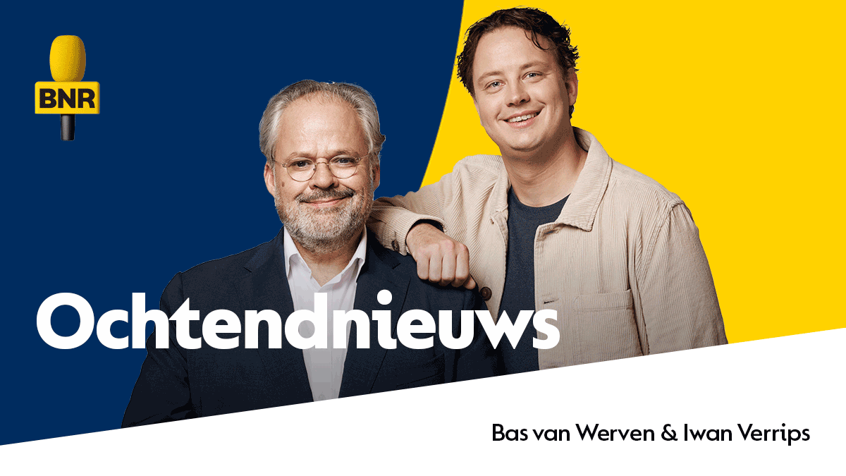 Ochtendnieuws | BNR Nieuwsradio