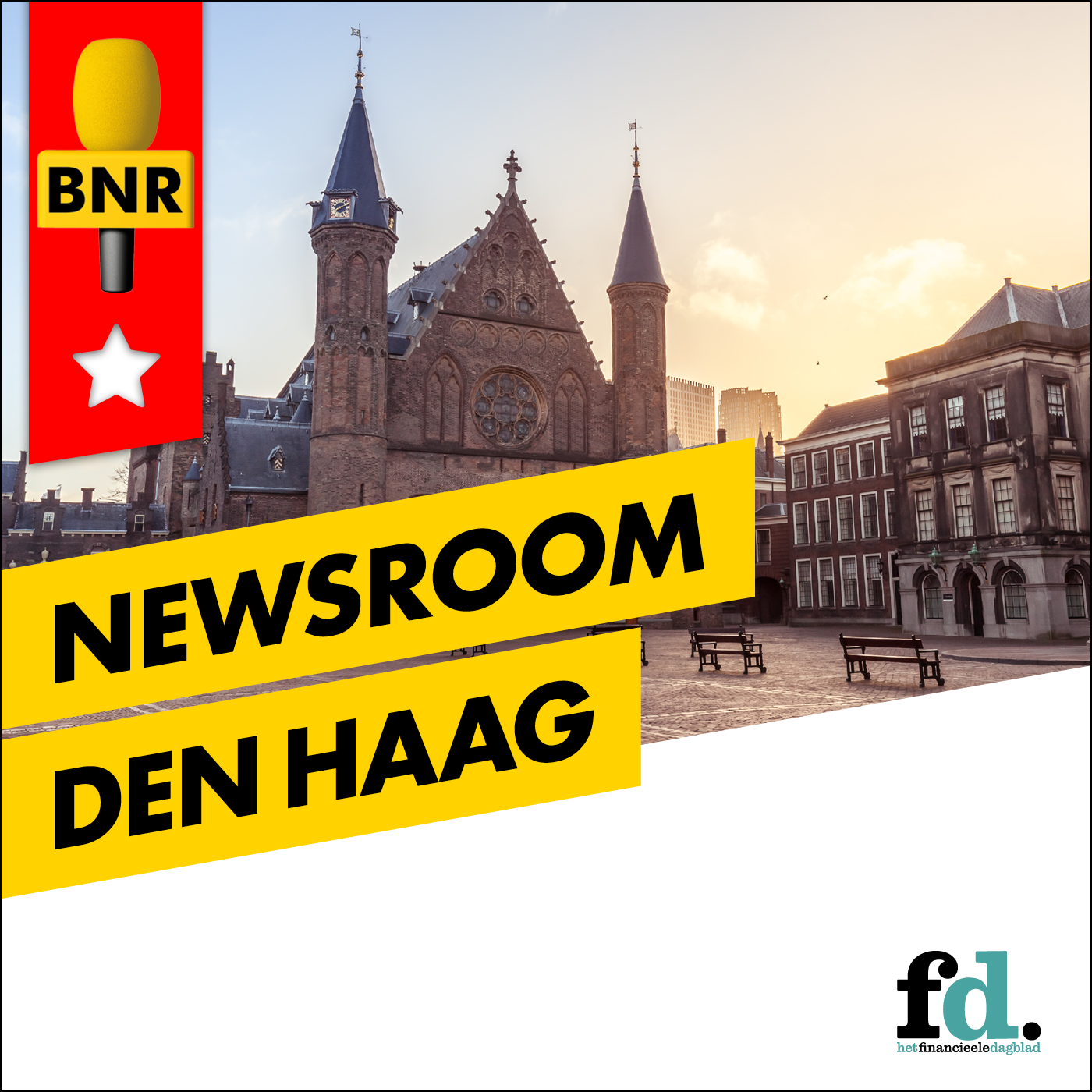 Newsroom Den Haag, de politieke podcast van BNR en FD